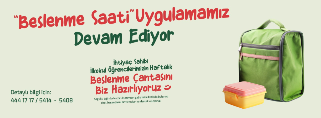 “Beslenme Saati” Uygulamamız Devam Ediyor