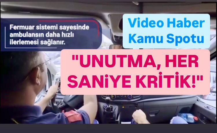 “UNUTMA, HER SANİYE KRİTİK”