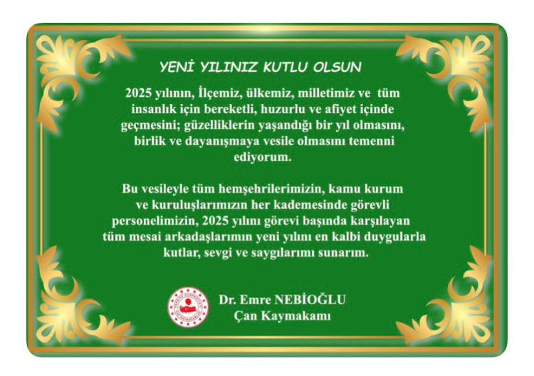 ÇAN KAYMAKAMI DR. EMRE NEBİOĞLU’NUN YENİ YIL KUTLAMA MESAJI