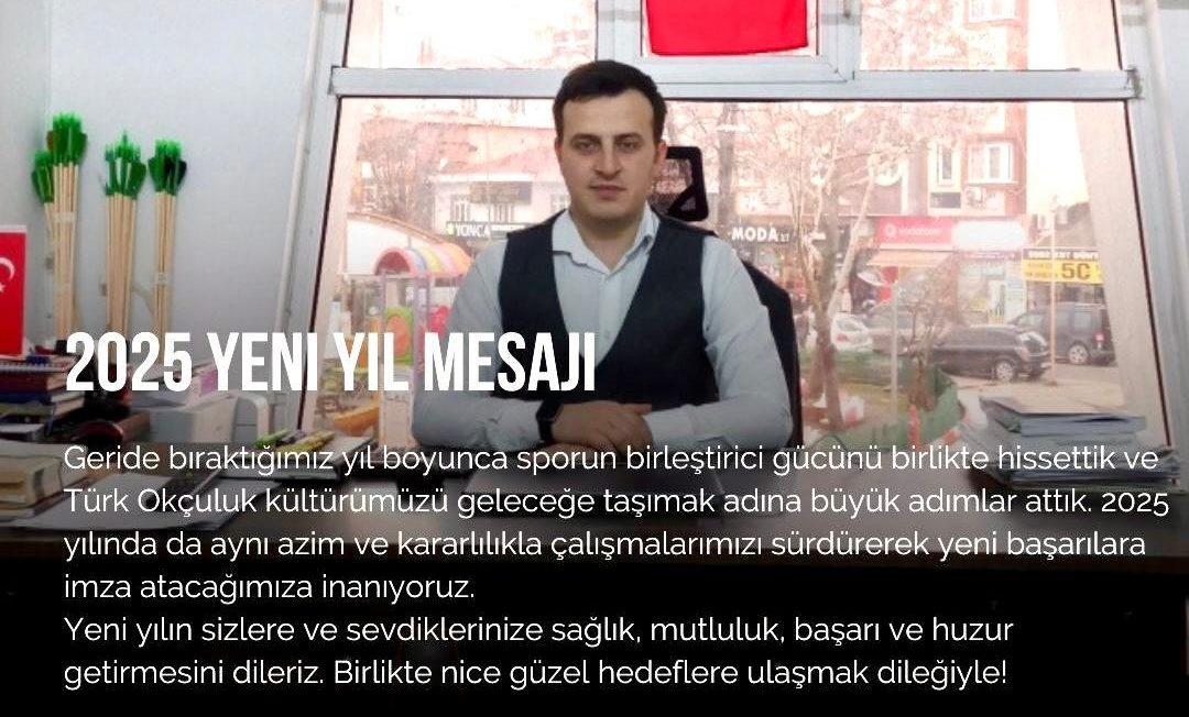 ÇAN GELENEKSEL OKÇULUK VE SPOR KULÜBÜ BAŞKANI ENGİN’NDEN YENİ YIL KUTLAMA MESAJI