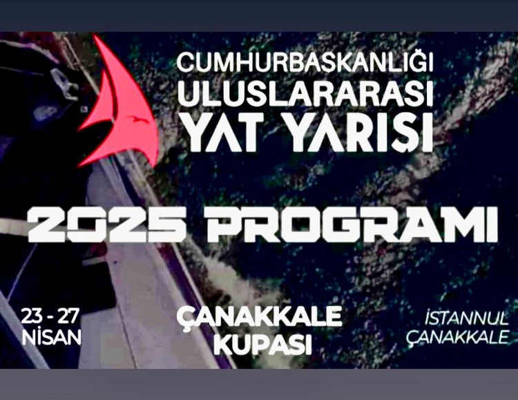 CUMHURBAŞKANLIĞI ULUSLARARASI YAT YARIŞLARINA ÇANAKKALE ETABI EKLENDİ