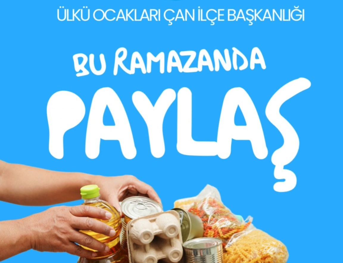 ÇAN ÜLKÜ OCAKLARINDAN “RAMAZAN KOLİSİ” BAĞIŞI ÇAĞRISI