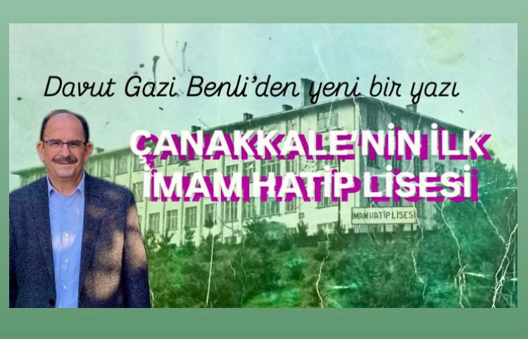 Çanakkale’nin İlk İmam Hatip Lisesi: Biga İmam Hatip Lisesi ve Kurum Geleneği