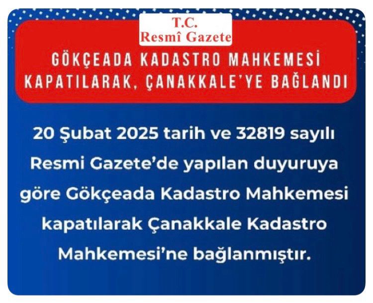 GÖKÇEADA KADASTRO MAHKEMESİ ÇANAKKALE’YE BAĞLANDI