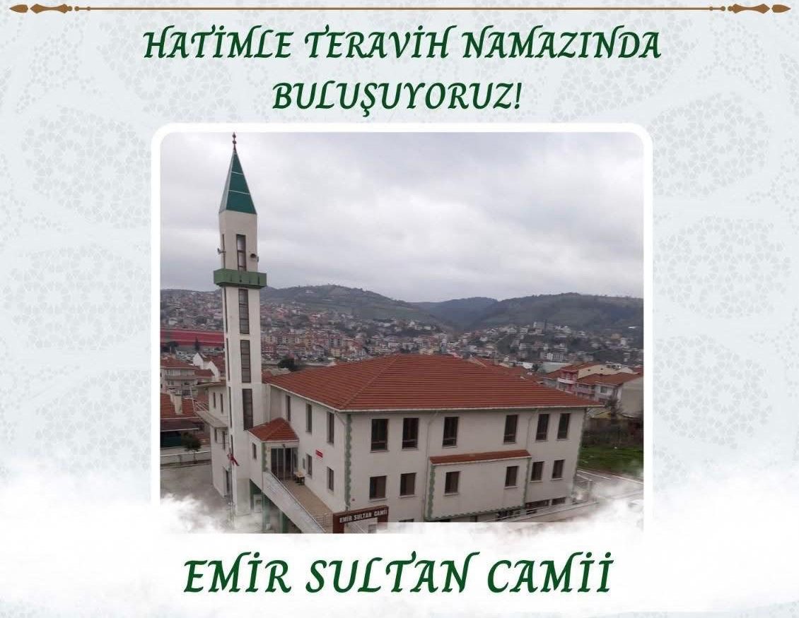 EMİR SULTAN CAMİİNDE HATİMLE TERAVİH KILINACAK
