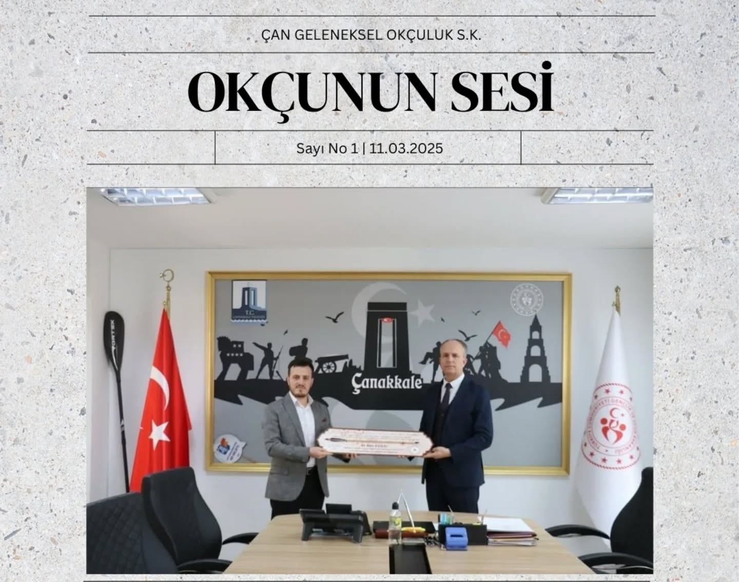 ÇAN GOSK’TAN “OKÇUNUN SESİ” BÜLTENİ