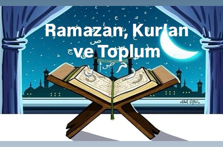 Ramazan, Kur’an ve Toplum