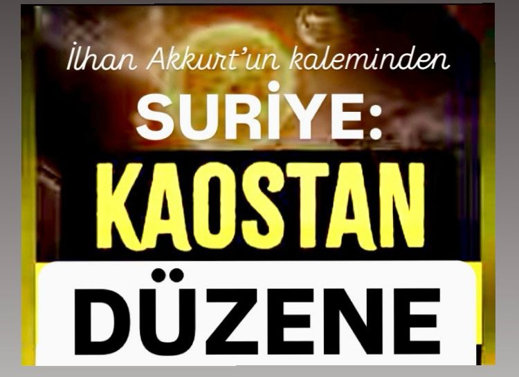 Suriye: Kaostan Düzene