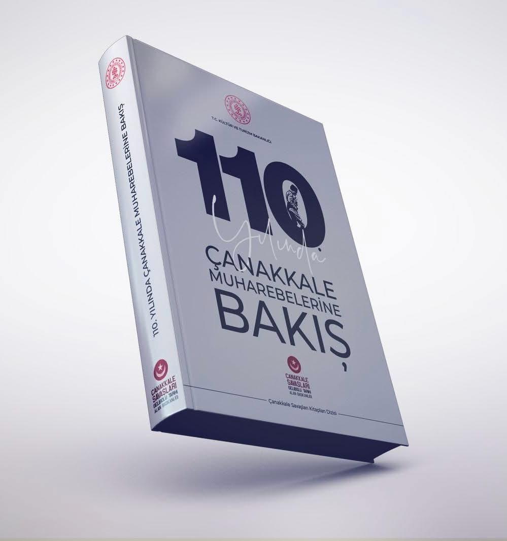 “110. YILINDA ÇANAKKALE MUHAREBELERİNE BAKIŞ” E-KİTABI