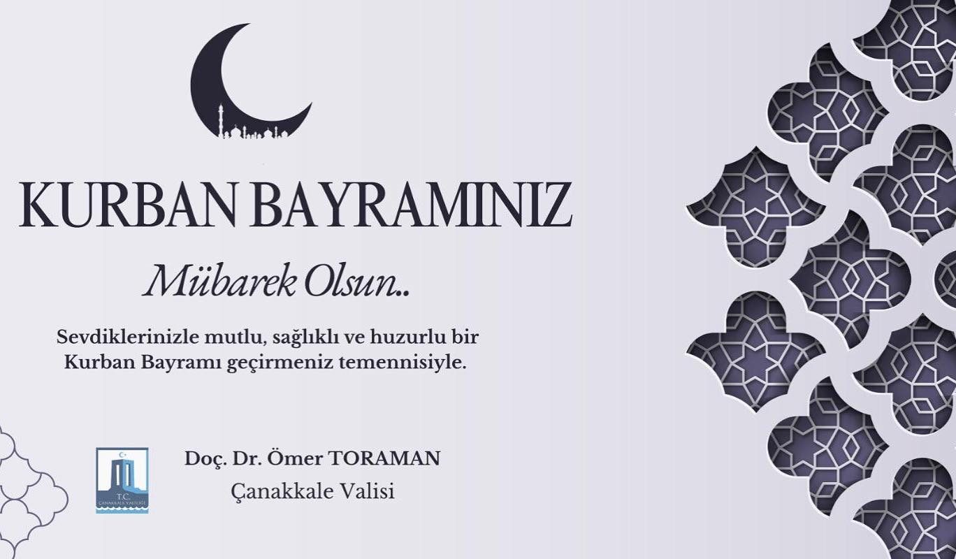 ÇANAKKALE VALİSİNDEN KURBAN BAYRAMI KUTLAMA MESAJI