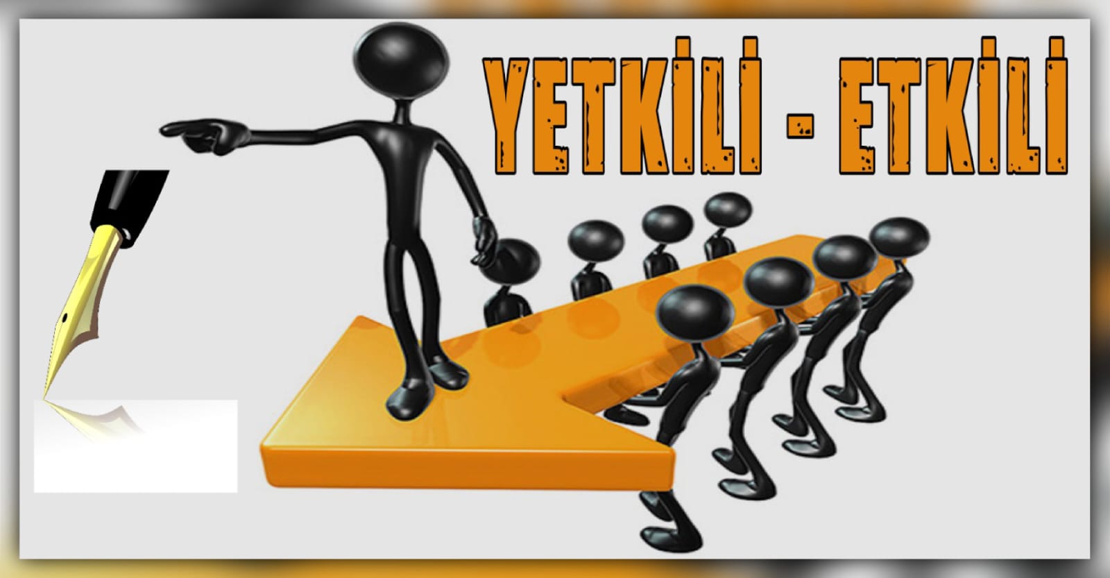 Yetkili-Etkili