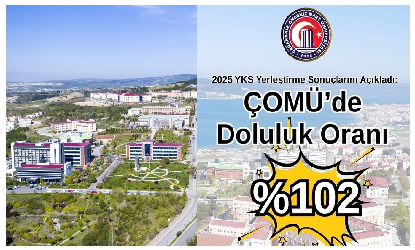 ÇOMÜ’DE DOLULUK ORANI YÜZDE102