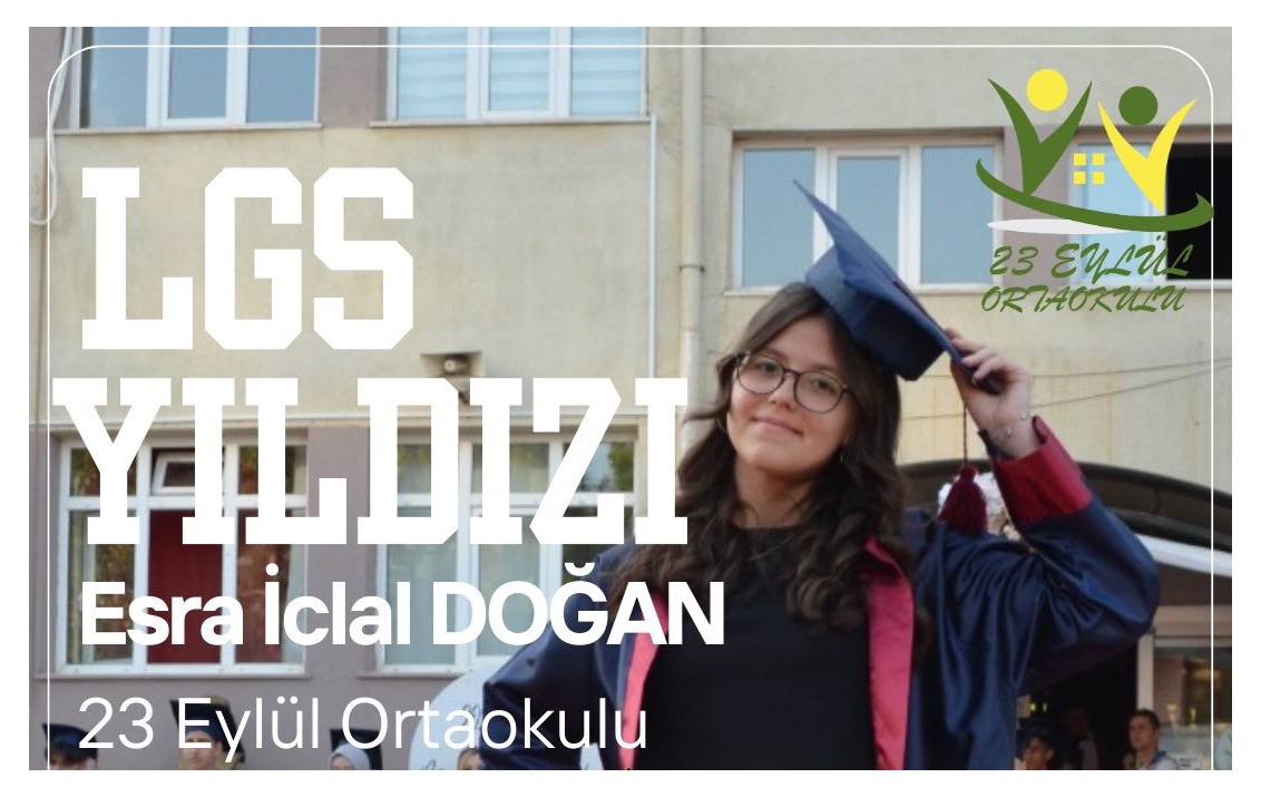 TÜRKİYE BİRİNCİSİ ESRA İCLAL DOĞAN, KABATAŞ ERKEK LİSESİNE YERLEŞTİ