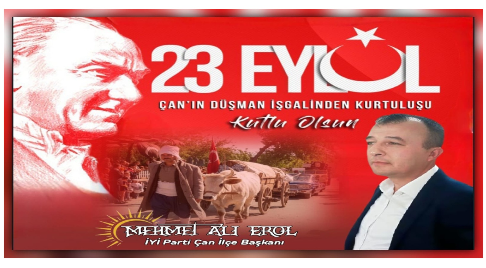 İYİ PARTİ ÇAN İLÇE BAŞKANI MEHMET ALİ EROL’DAN ÇAN’IN KURTULUŞ GÜNÜ MESAJI