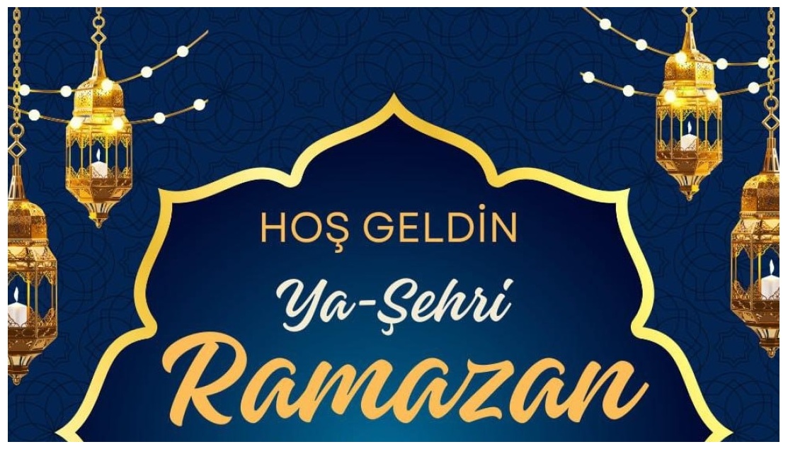Hoş Geldin Yâ Şehr-i Ramazan