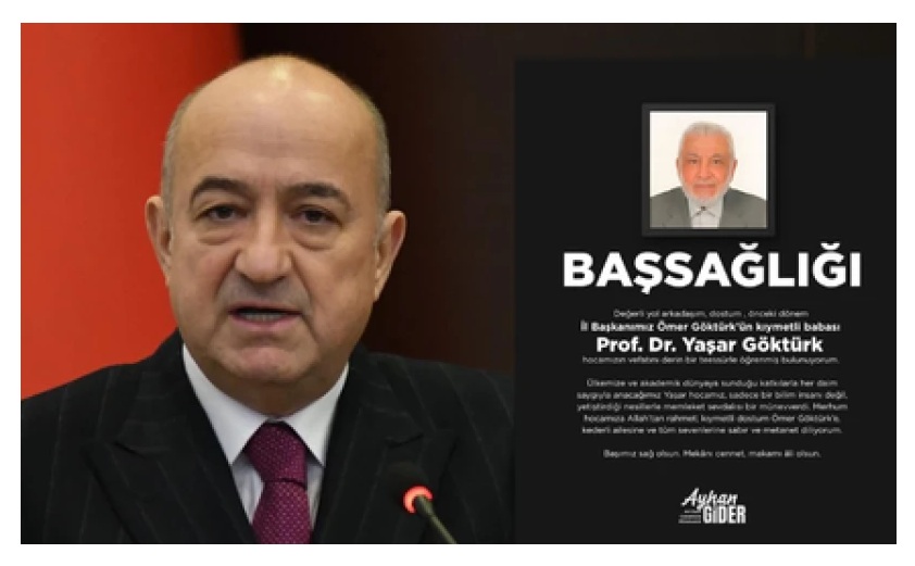 AYHAN GİDER’DEN PROF. DR. YAŞAR GÖKTÜRK İÇİN TAZİYE MESAJI