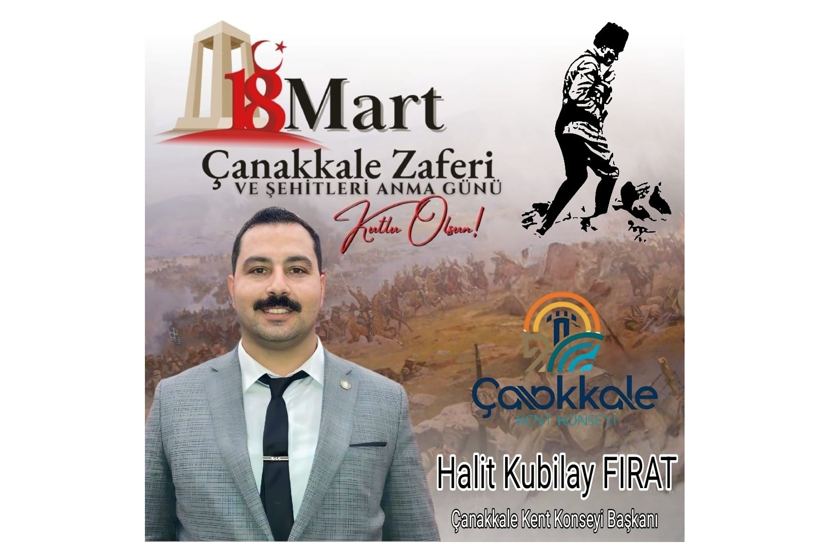 ÇANAKKALE KENT KONSEYİ BAŞKANI HALİT KUBİLAY FIRAT’TAN 18 MART ÇANAKKALE ZAFERİ VE ŞEHİTLERİ ANMA GÜNÜ KUTLAMASI
