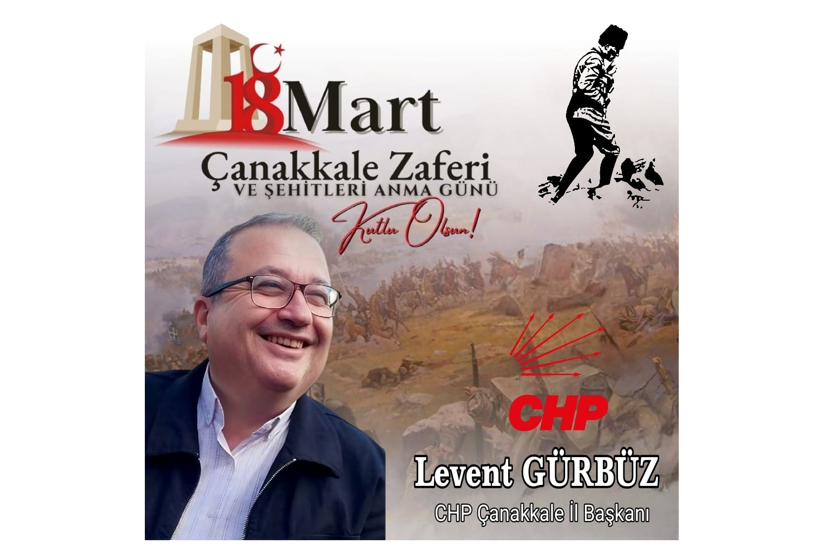 CHP ÇANAKKALE İL BAŞKANI LEVENT GÜRBÜZ’DEN 18 MART ÇANAKKALE ZAFERİ VE ŞEHİTLERİ ANMA GÜNÜ KUTLAMASI
