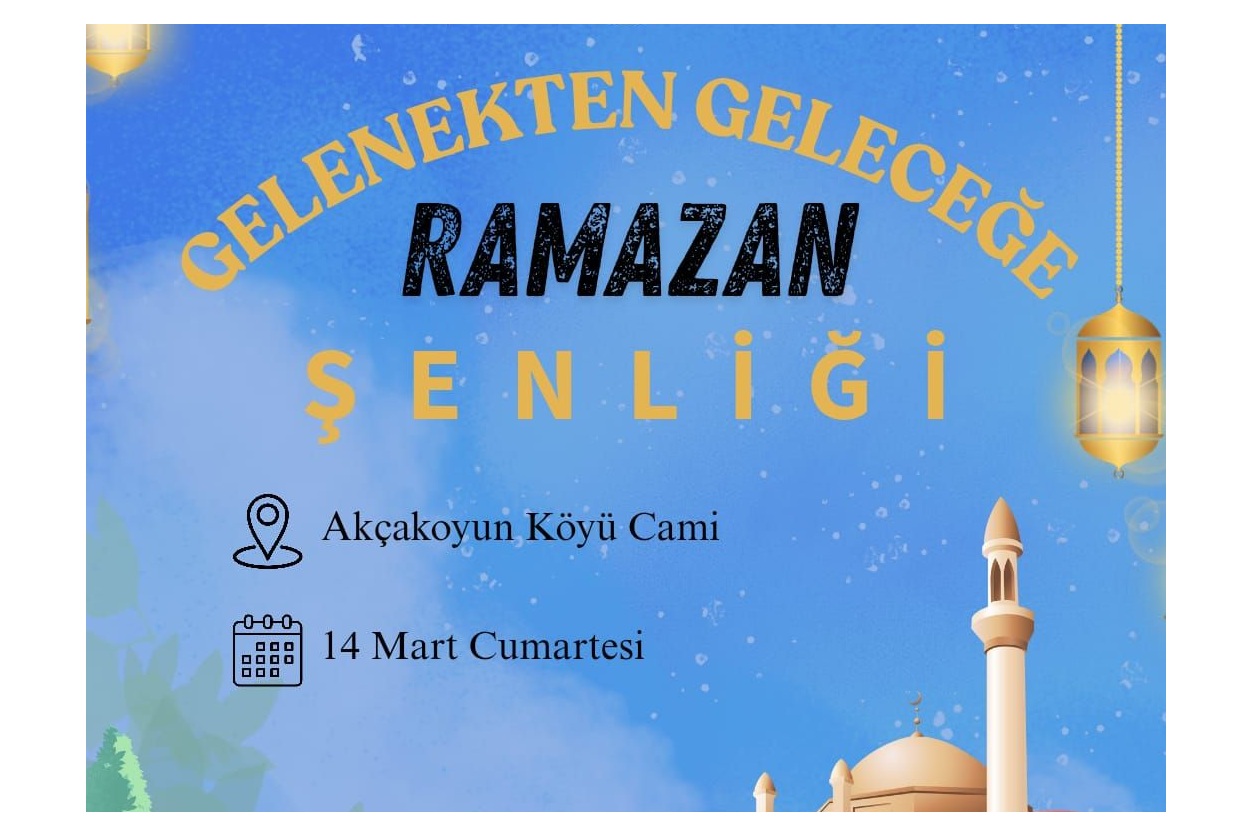YENİCE MÜFTÜLÜĞÜNDEN AKÇAKOYUN KÖYÜNDE RAMAZAN ŞENLİĞİ