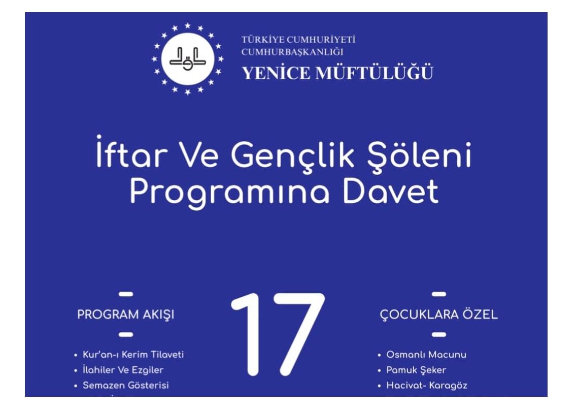 YENİCE MÜFTÜLÜĞÜNDEN 17 MART SALI GÜNÜ İFTAR VE GENÇLİK ŞÖLENİ
