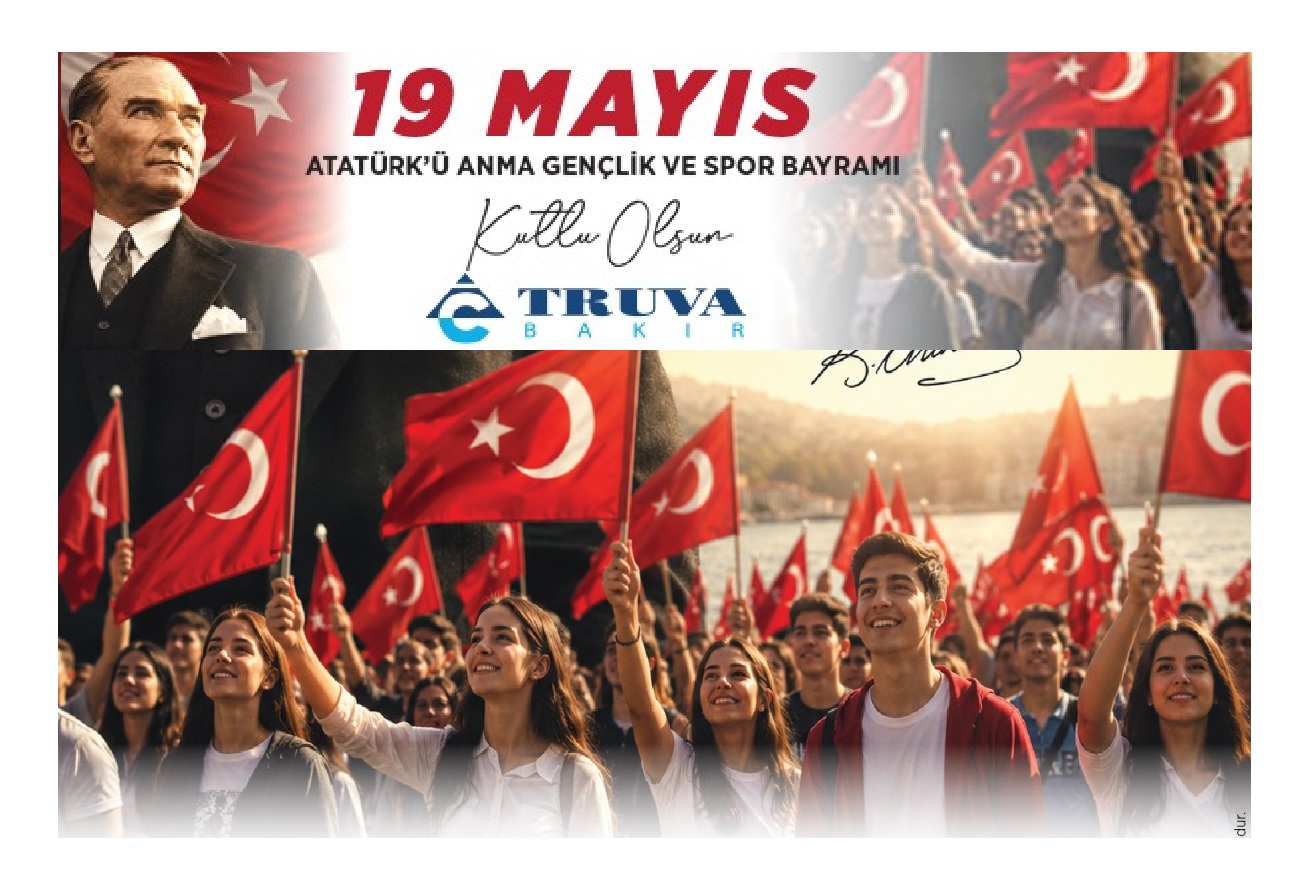 TRUVA BAKIR’DAN 19 MAYIS ATATÜRK’Ü ANMA, GENÇLİK VE SPOR BAYRAMI KUTLAMASI
