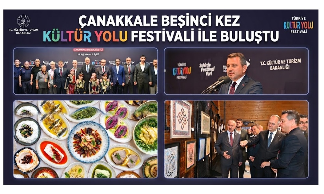 ÇANAKKALE BEŞİNCİ KEZ KÜLTÜR YOLU FESTİVALİ İLE BULUŞTU