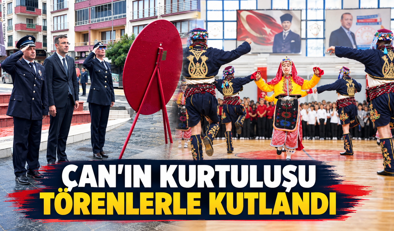 ÇAN’IN KURTULUŞU TÖRENLERLE KUTLANDI
