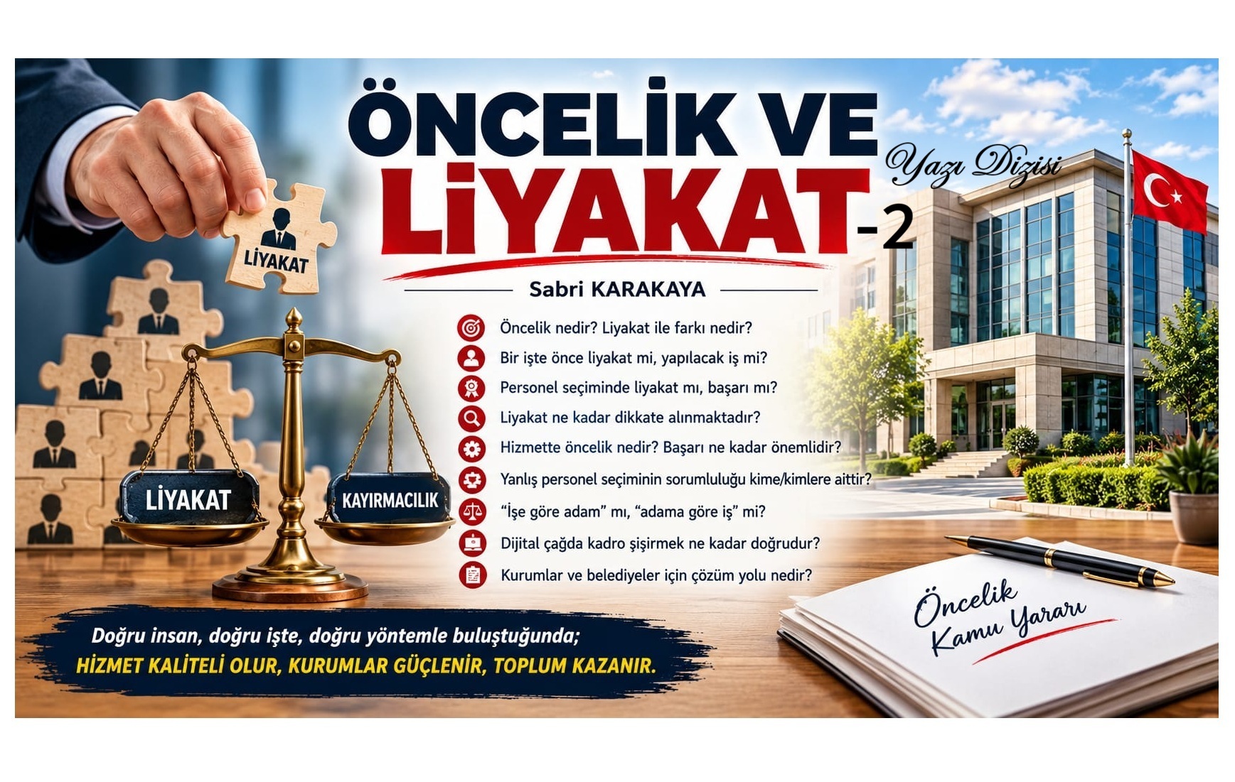 Öncelik ve Liyakat-II