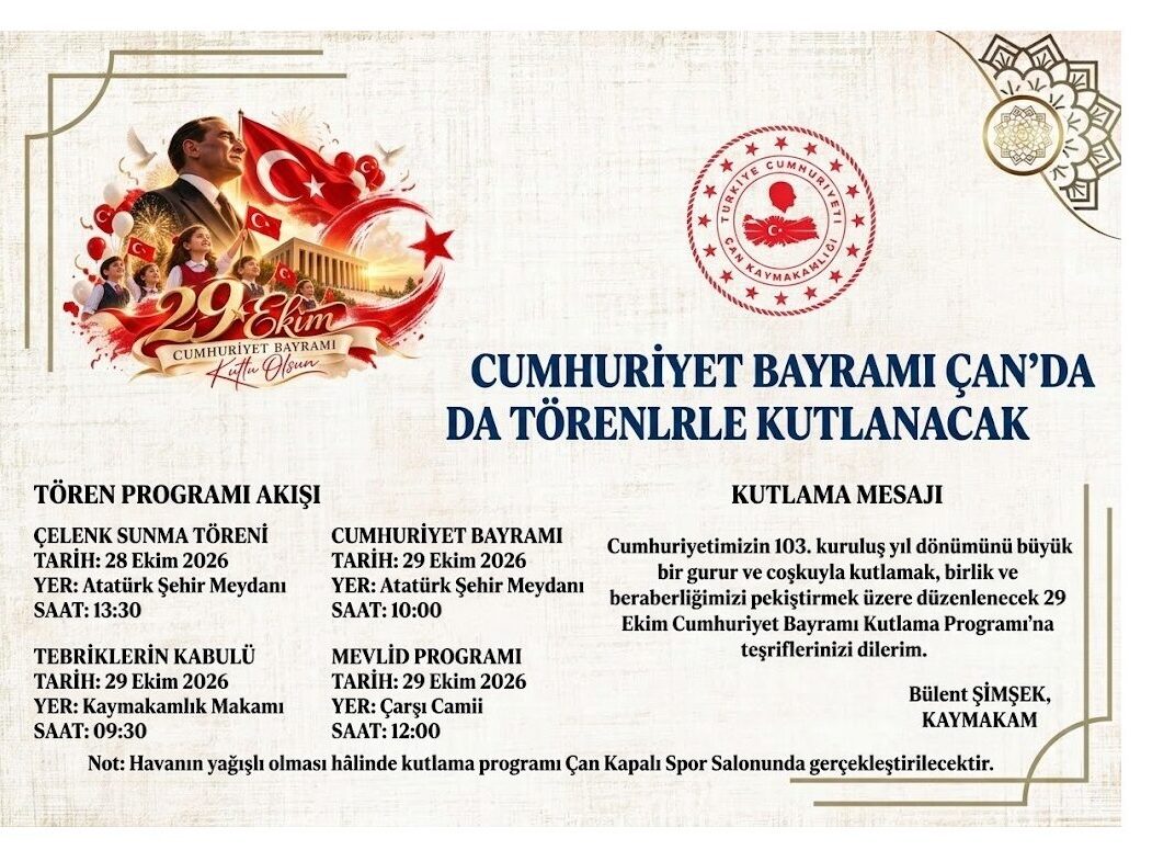 CUMHURİYET BAYRAMI ÇAN’DA DA TÖRENLERLE KUTLANACAK